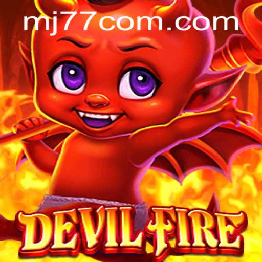 Exploring the Thrilling World of DevilFire: An In-Depth Look at the Latest Gaming Sensation