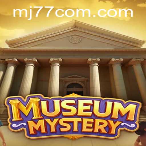 Unearthing the Thrills of MuseumMystery: A Journey into Intrigue with MJ77